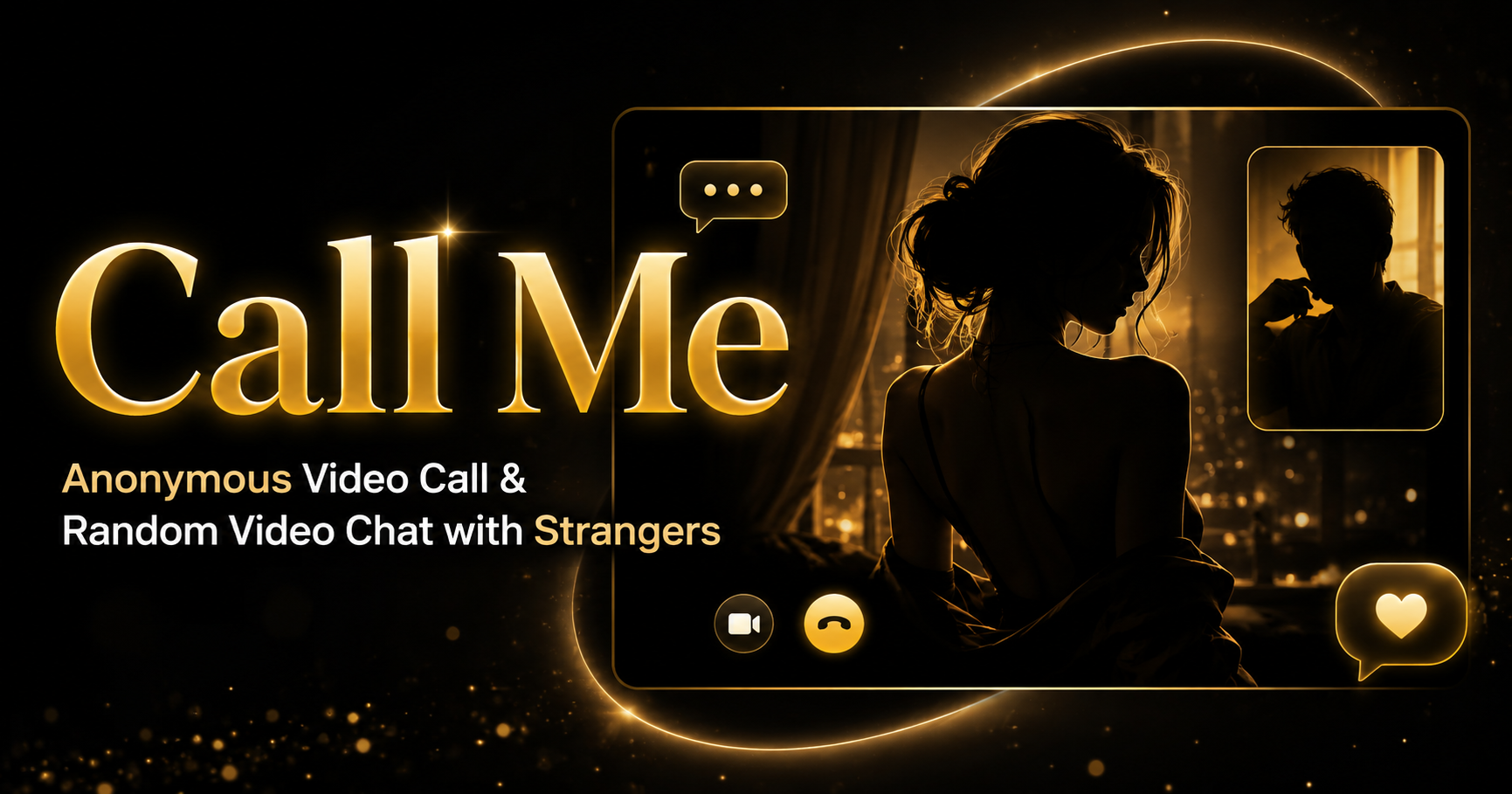 CallMe — Anonymous Video Call & Random Video Chat with Strangers